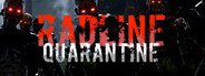 Radline: Quarantine System Requirements