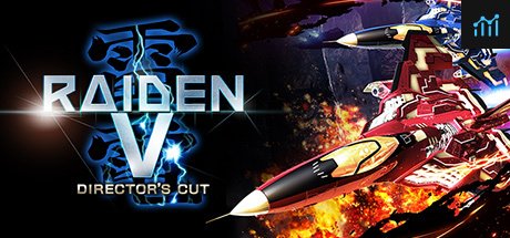 Raiden V: Director's Cut | 雷電 V Director's Cut | 雷電V:導演剪輯版 PC Specs