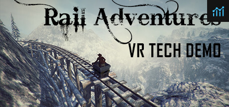 Rail Adventures - VR Tech Demo PC Specs