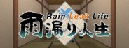 Rain Leak Life -  雨漏り人生 System Requirements