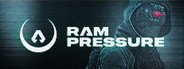 RAM Pressure System Requirements