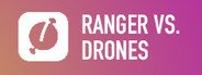 RANGER VS. DRONES System Requirements