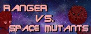 Ranger vs. Space Mutants System Requirements
