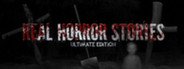 Can I Run Real Horror Stories Ultimate Edition?