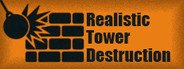 Realistic Tower Destruction System Requirements