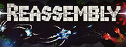Reassembly System Requirements