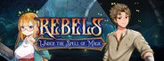 Rebels - Under the Spell of Magic (Chapter 1) System Requirements