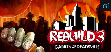 Rebuild 3: Gangs of Deadsville PC Specs