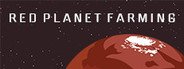 Red Planet Farming System Requirements