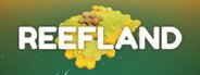 Reefland System Requirements