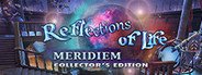 Reflections of Life: Meridiem Collector's Edition System Requirements