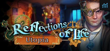 Reflections of Life: Utopia Collector's Edition PC Specs