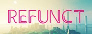 Refunct System Requirements