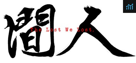 人间 The Lost We Lost PC Specs