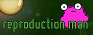 Reproduction Man System Requirements