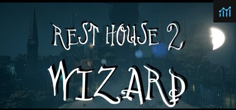 Rest House 2 - The Wizard PC Specs