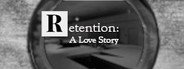 Retention: A Love Story System Requirements