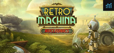 Retro Machina: Nucleonics PC Specs