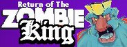 Return Of The Zombie King System Requirements