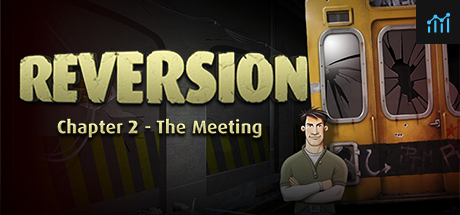 Reversion - The Meeting (2nd Chapter) PC Specs