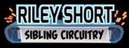 Riley Short: Sibling Circuitry System Requirements