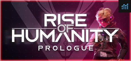 Rise of Humanity: Prologue PC Specs