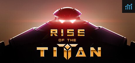 Rise of the Titan PC Specs