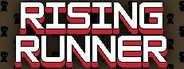 Rising Runner System Requirements