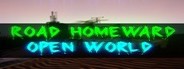 ROAD HOMEWARD: Open world System Requirements