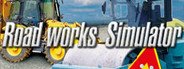 Roadworks Simulator System Requirements
