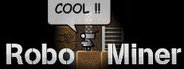Can I Run Robo Miner?