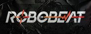ROBOBEAT System Requirements