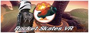 Rocket Skates VR System Requirements