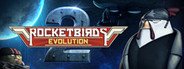 Rocketbirds 2 Evolution System Requirements
