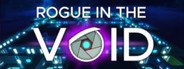 Rogue In The Void System Requirements