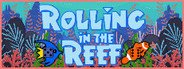Rolling in the Reef System Requirements