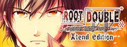 Root Double -Before Crime * After Days- Xtend Edition System Requirements