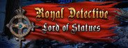 Royal Detective: The Lord of Statues Collector's Edition System Requirements