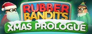 Rubber Bandits: Christmas Prologue System Requirements