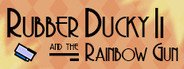 Can I Run Rubber Ducky and the Rainbow Gun?
