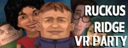 Can I Run Ruckus Ridge VR Party?