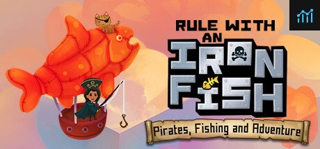 Rule with an Iron Fish - A Pirate Fishing Adventure PC Specs