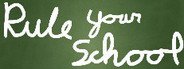 Rule Your School System Requirements