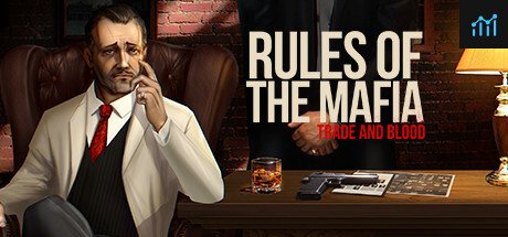 Rules of The Mafia: Trade & Blood PC Specs