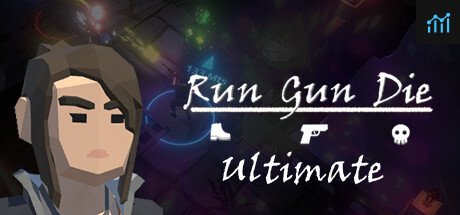 Run Gun Die Ultimate PC Specs
