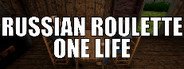 Russian Roulette: One Life System Requirements