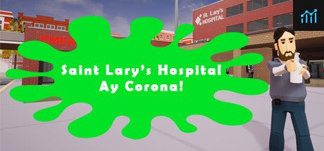 Saint Lary's Hospital - Ay Corona! PC Specs