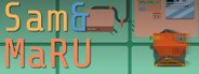 Sam & MaRU System Requirements