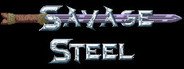 Savage Steel System Requirements