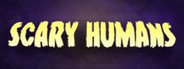 Scary Humans System Requirements